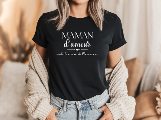 T-shirt Maman d’amour personnalisé – Prénom(s) – Cadeau maman – Fête des mères – T-shirt femme – Anniversaire