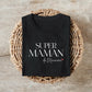 T-shirt Super maman personnalisé – Prénom(s) – Cadeau maman – Fête des mères – T-shirt femme – Anniversaire